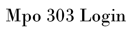 Mpo 303 Login